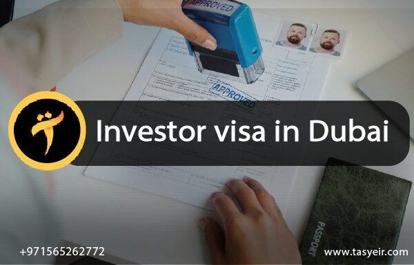 Investor visa in Dubai